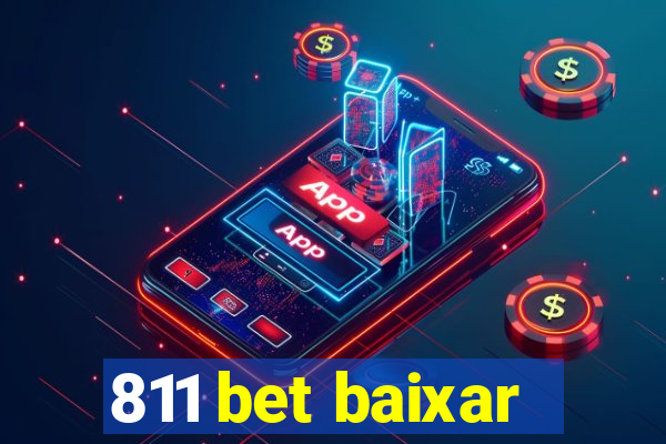 811 bet baixar